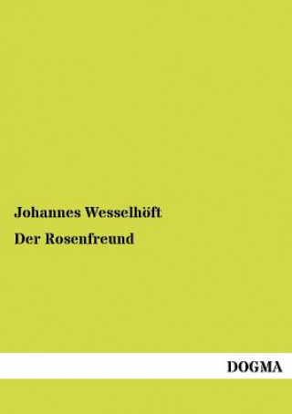 Könyv Rosenfreund Johannes Wesselhöft