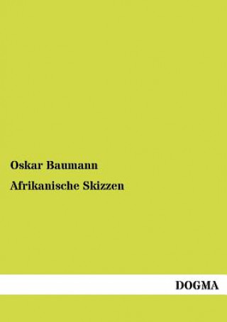 Carte Afrikanische Skizzen Oskar Baumann