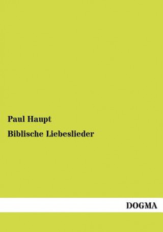 Książka Biblische Liebeslieder Paul Haupt