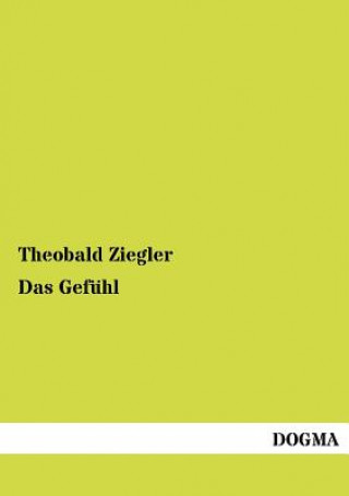 Kniha Gefuhl Theobald Ziegler