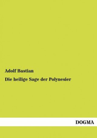 Könyv heilige Sage der Polynesier Adolf Bastian