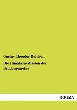 Carte Himalaya-Mission der Brudergemeine Gustav Th. Reichelt