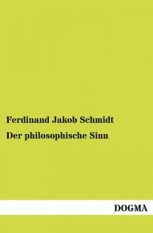 Książka philosophische Sinn Ferdinand J. Schmidt