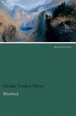 Carte Manfred George G. N. Lord Byron