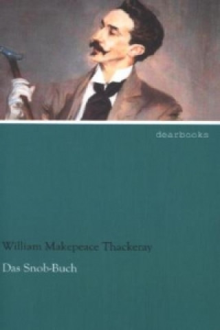 Kniha Das Snob-Buch William M. Thackeray