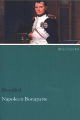 Kniha Napoleon Bonaparte tendhal