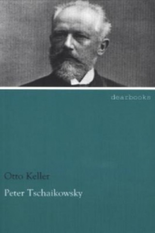 Book Peter Tschaikowsky Otto Keller