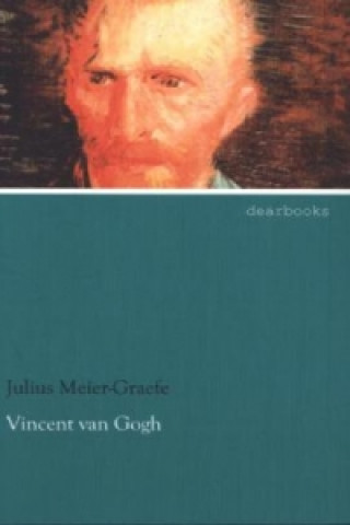 Kniha Vincent van Gogh Julius Meier-Graefe