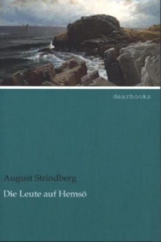 Könyv Die Leute auf Hemsö August Strindberg