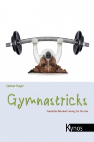 Knjiga Gymnastricks Carmen Mayer