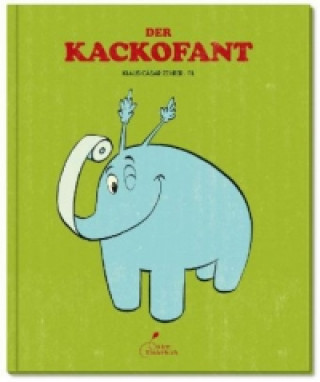 Book Der Kackofant Klaus Cäsar Zehrer