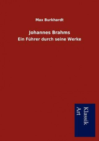 Libro Johannes Brahms Max Burkhardt