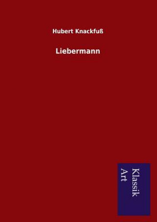 Buch Liebermann Hubert Knackfuß