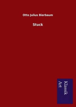 Livre Stuck Otto Julius Bierbaum