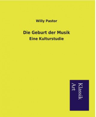 Book Geburt der Musik Willy Pastor