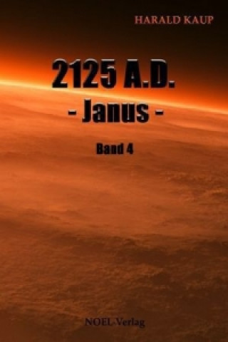 Kniha 2125 A.D. - Janus Harald Kaup
