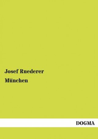 Kniha M Nchen Josef Ruederer
