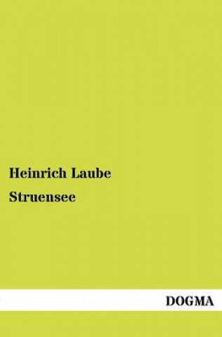 Kniha Struensee Heinrich Laube