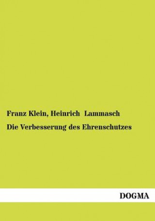 Kniha Verbesserung des Ehrenschutzes Franz Klein