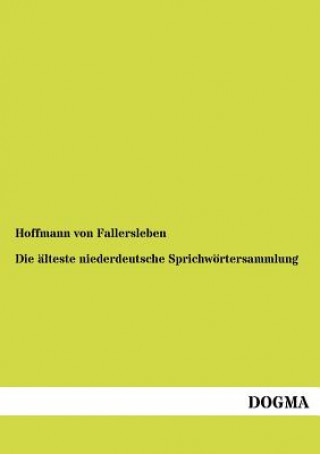 Carte alteste niederdeutsche Sprichwoertersammlung August H. Hoffmann von Fallersleben