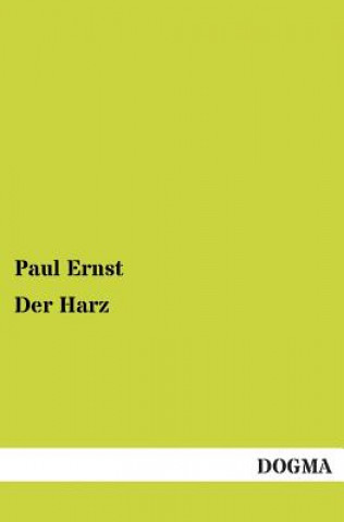 Könyv Harz Paul Ernst