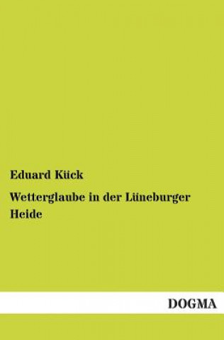 Carte Wetterglaube in der Luneburger Heide Eduard Kück
