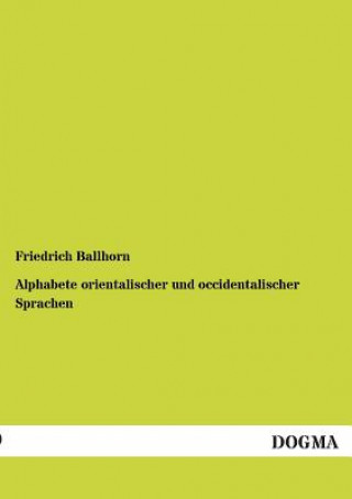 Buch Alphabete orientalischer und occidentalischer Sprachen Friedrich Ballhorn