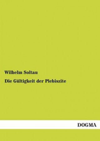 Carte Gultigkeit der Plebiszite Wilhelm Soltau