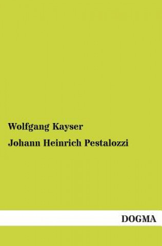 Книга Johann Heinrich Pestalozzi Wolfgang Kayser