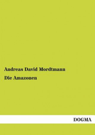 Book Amazonen Andreas D. Mordtmann