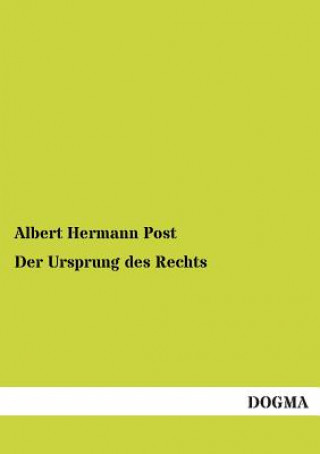 Könyv Ursprung des Rechts Albert Hermann Post