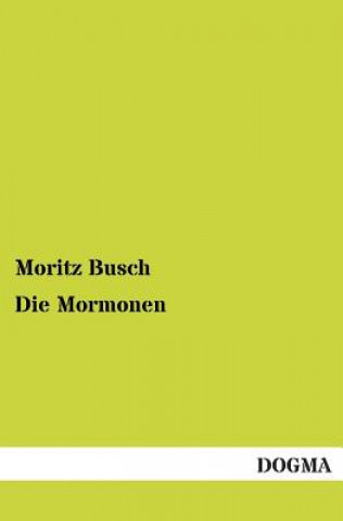 Książka Mormonen Moritz Busch