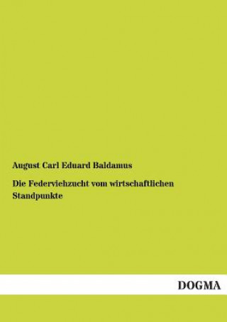 Libro Federviehzucht vom wirtschaftlichen Standpunkte August C. Baldamus