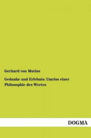 Książka Gedanke und Erlebnis Gerhard von Mutius
