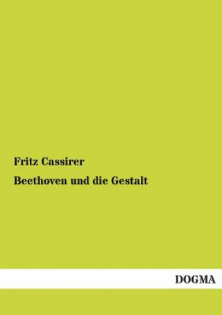 Kniha Beethoven und die Gestalt Fritz Cassirer