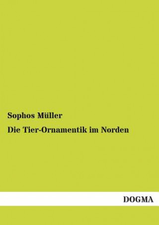 Kniha Tier-Ornamentik im Norden Sophos Müller