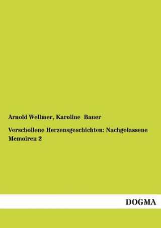 Книга Verschollene Herzensgeschichten Karoline Bauer