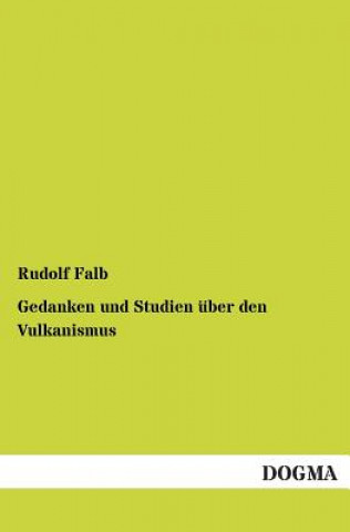 Carte Gedanken Und Studien Uber Den Vulkanismus Rudolf Falb