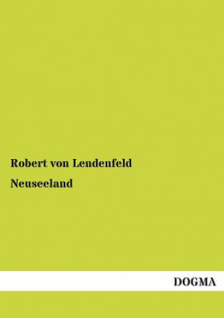 Carte Neuseeland Robert Von Lendenfeld