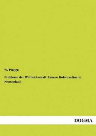 Kniha Probleme Der Weltwirtschaft W. Plügge