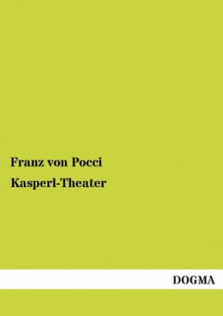 Könyv Kasperl-Theater Franz von Pocci