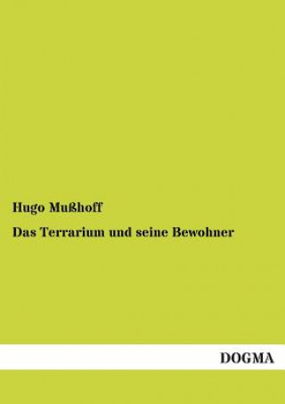 Book Terrarium Und Seine Bewohner Hugo Mußhoff