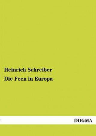 Knjiga Feen in Europa Heinrich Schreiber