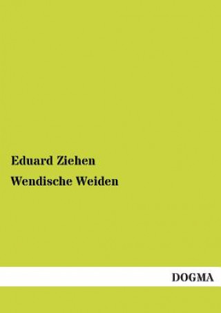 Książka Wendische Weiden Eduard Ziehen