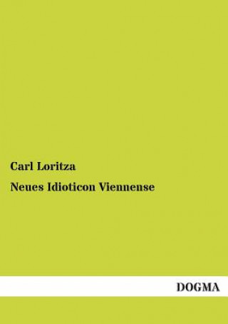 Book Neues Idioticon Viennense Carl Loritza