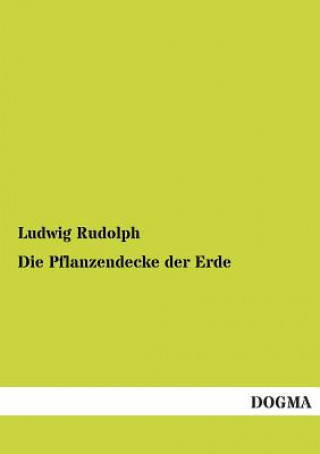 Книга Pflanzendecke Der Erde Ludwig Rudolph