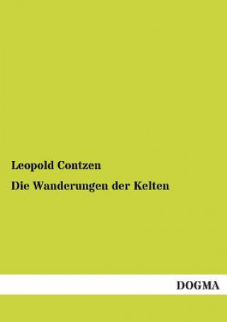 Carte Wanderungen Der Kelten Leopold Contzen