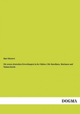 Book Neuen Deutschen Erwerbungen in Der Sudsee Kurt Hassert