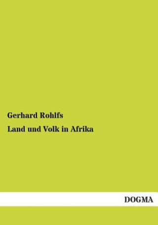 Carte Land Und Volk in Afrika Gerhard Rohlfs