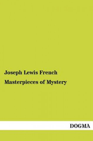 Książka Masterpieces of Mystery Joseph Lewis French